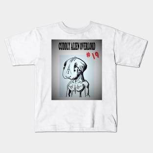 Cuddly Alien Overlord #19 Kids T-Shirt